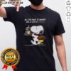 Pretty All You Need Is Snoopy And A Cup Of Coffee T-Shirt featuring a cute Snoopy graphic and coffee-themed design.
