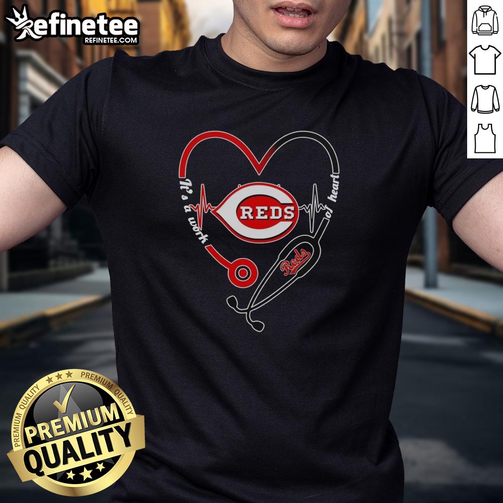 pretty-cincinnati-reds-heart-and-soul-its-a-work-of-heart-stethoscope-and-heartbeat-shape-t-shirt Alt Text: Cincinnati Reds t-shirt featuring a heart and stethoscope design, perfect for fans and healthcare workers.