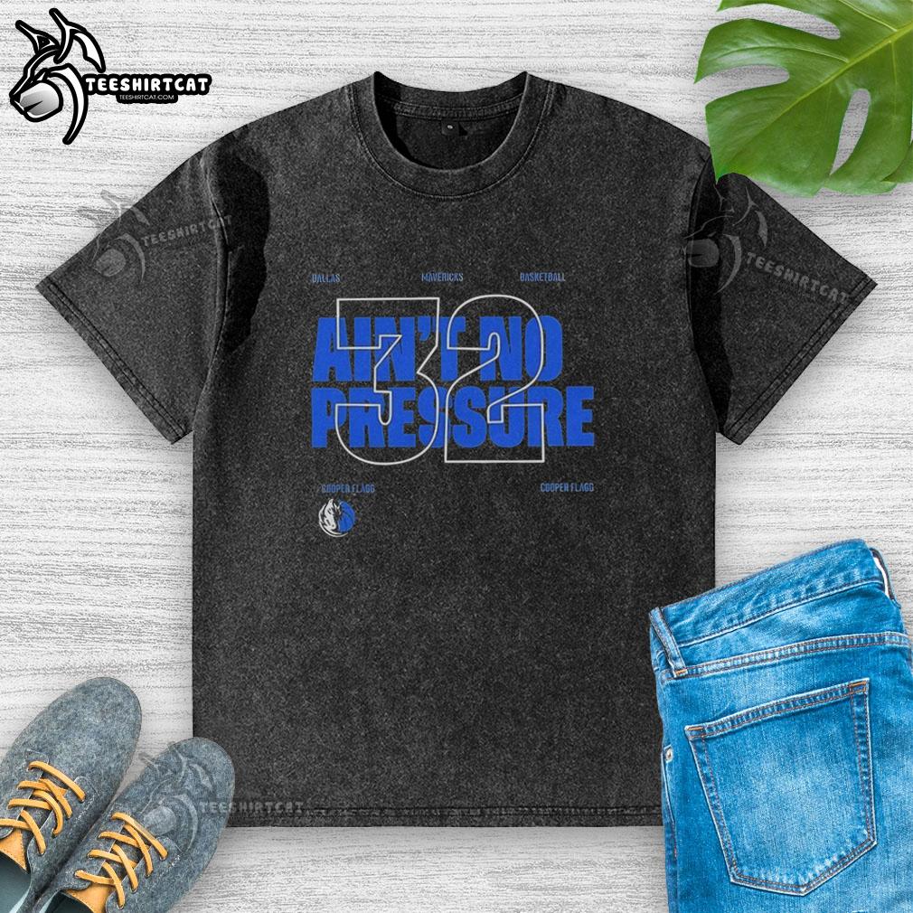 pretty-dallas-mavericks-aint-no-pressure-32-washed-t-shirt Pretty Dallas Mavericks Ain't No Pressure 32 Washed T-Shirt featuring vibrant team colors and relaxed fit for fans.