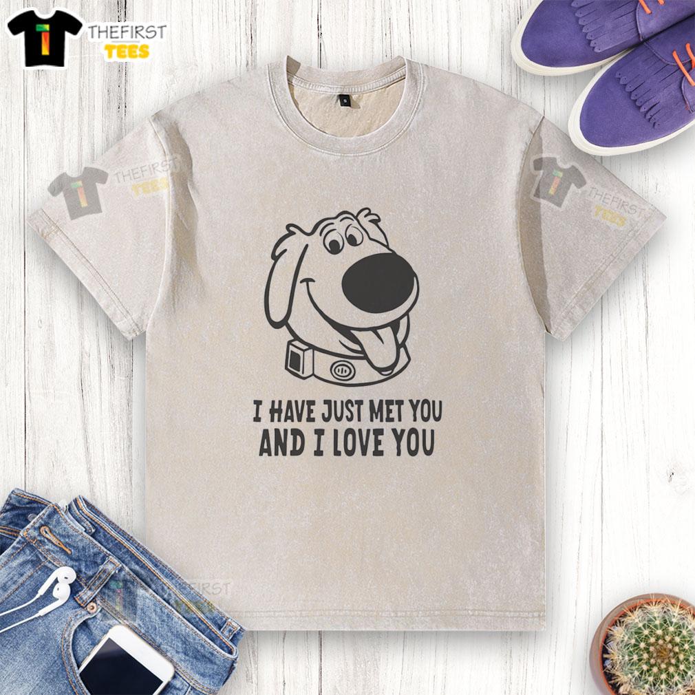 pretty-dog-i-have-just-met-you-and-i-love-you-washed-t-shirt Cute dog wearing a 'I Just Met You and I Love You' washed t-shirt, showcasing its playful personality and charm.