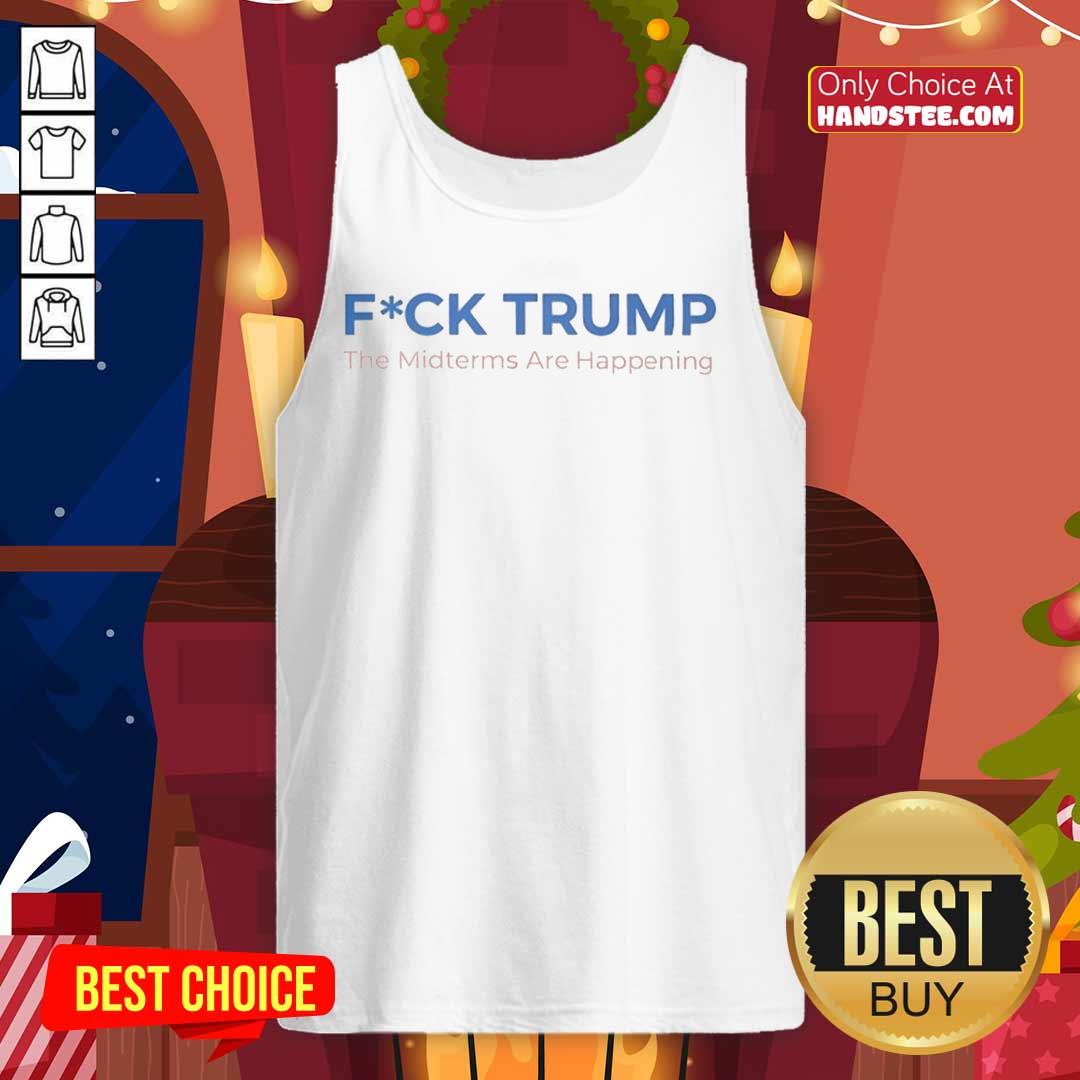 pretty-fck-trump-the-midterms-are-happening-tank-top Pretty Fck Trump tank top design for the midterms, featuring bold graphics promoting voter engagement and political expression.