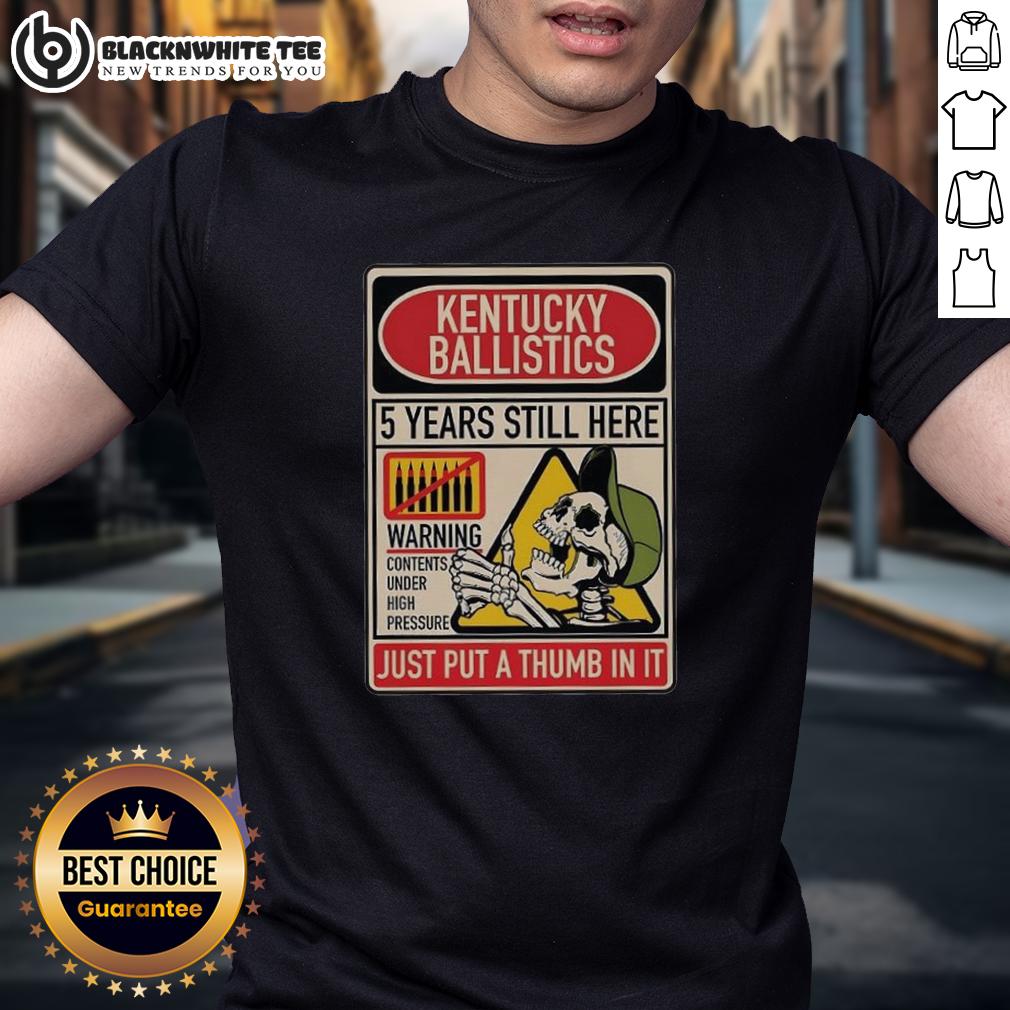 Pretty Kb 5 Years Still Here Just Put A Thumb In It Anniversary T Shirt Pretty Kb 5 Years Anniversary T-Shirt featuring a playful design with a thumb graphic, perfect for celebrating milestones.