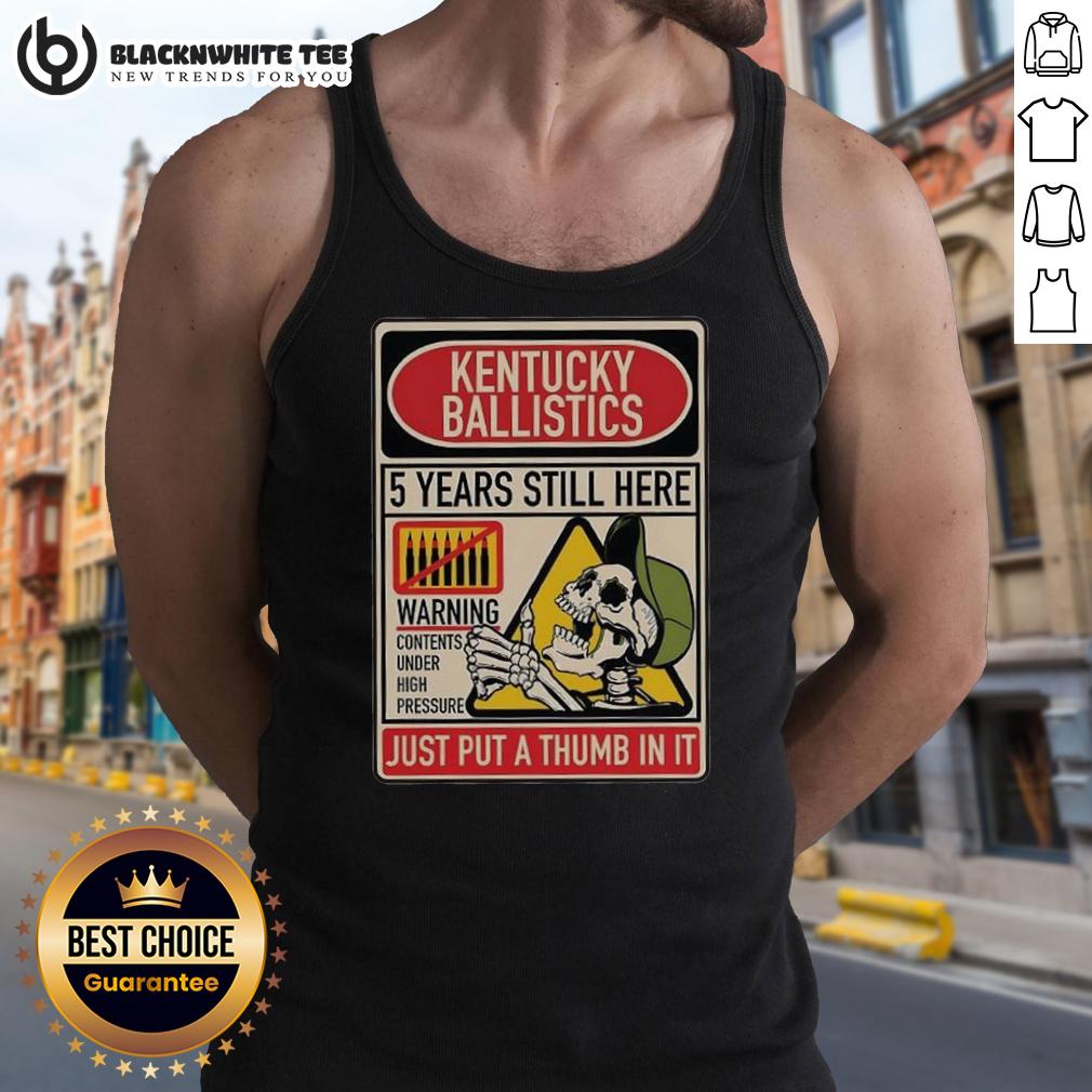 Pretty Kb 5 Years Still Here Just Put A Thumb In It Anniversary Tank Top Pretty KB 5 Years Anniversary Tank Top featuring a fun design with a thumb graphic for casual celebrations.