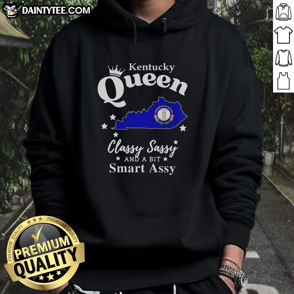 pretty-kentucky-queen-classy-sassy-and-a-bit-smart-assy-hoodie Pretty Kentucky Queen hoodie featuring a classy, sassy, and smart-assy design, perfect for stylish, confident fashion lovers.