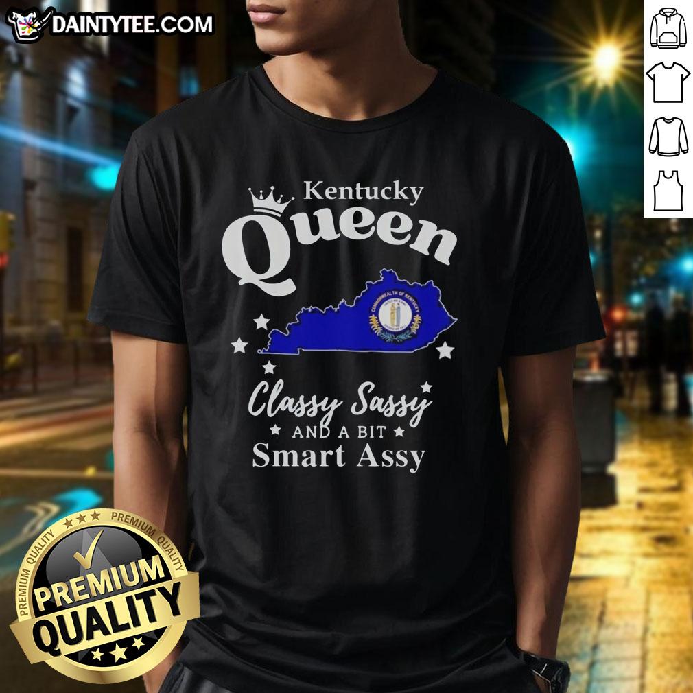 pretty-kentucky-queen-classy-sassy-and-a-bit-smart-assy-t-shirt-1 Kentucky Queen T-Shirt featuring 'Classy, Sassy, and a Bit Smart Assy' design, perfect for stylish southern pride.