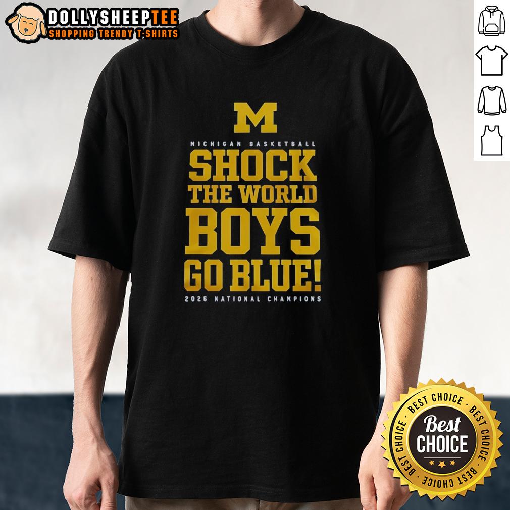 Pretty Michigan Wolverines Ncaa Men's Basketball National Champions 2026 Shock The World Boys Go Blue T-Shirt Pretty Michigan Wolverines NCAA Men's Basketball National Champions 2026 'Shock the World' T-Shirt for boys, Go Blue!