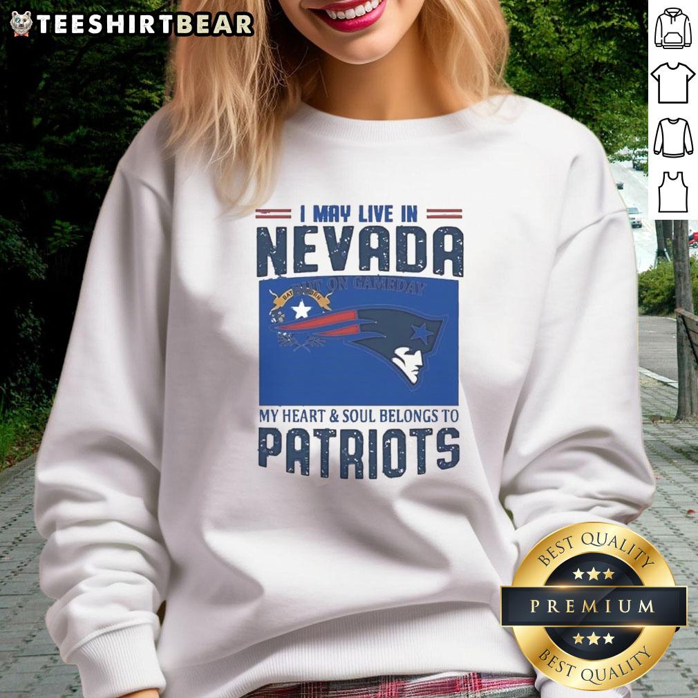 pretty-new-england-patriots-i-may-live-in-nevada-but-on-game-day-my-heart-sweatshirt Alt Text: Pretty New England Patriots sweatshirt showcasing team pride, perfect for game day, even in Nevada.