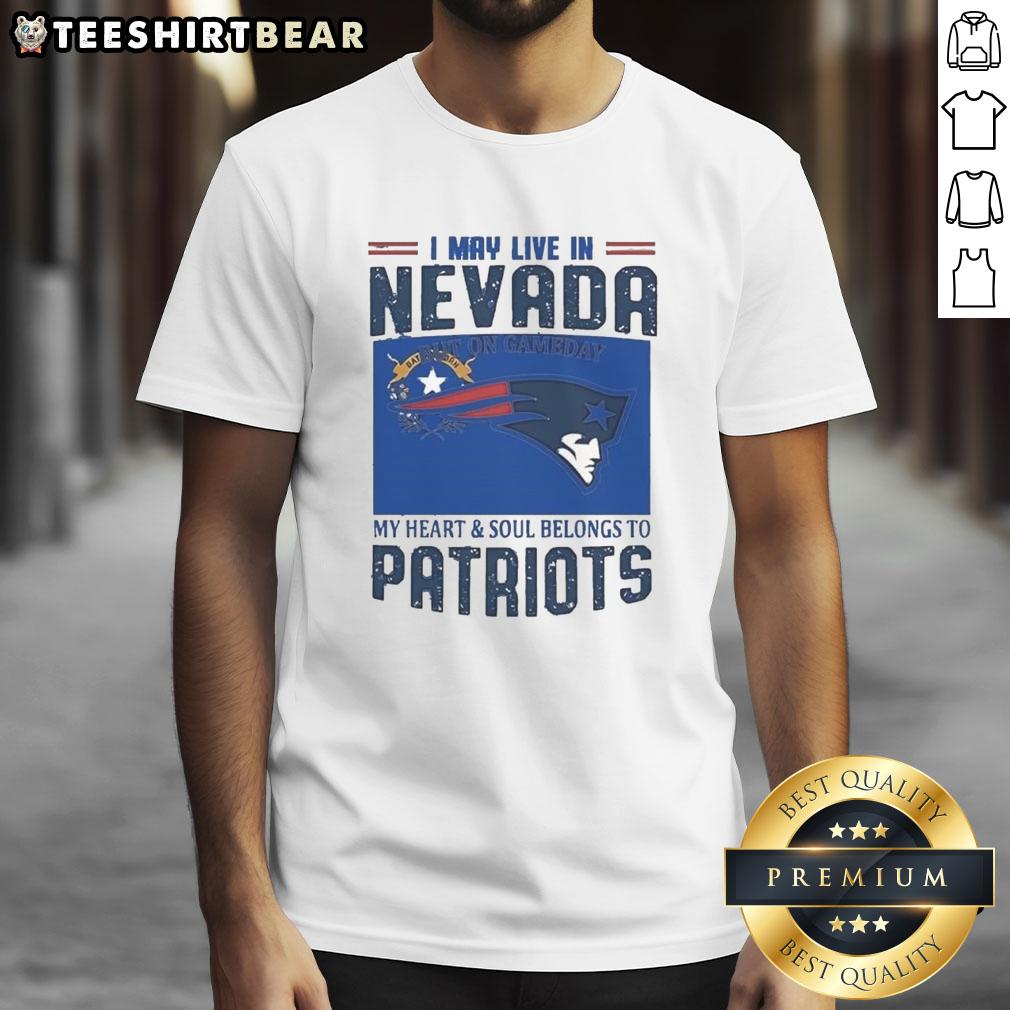 pretty-new-england-patriots-i-may-live-in-nevada-but-on-game-day-my-heart-t-shirt-1 Pretty New England Patriots t-shirt: 'I May Live In Nevada But On Game Day My Heart' - perfect for passionate fans!