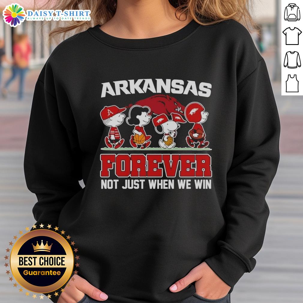 Pretty Peanuts X Arkansas Razorbacks Forever Fan Not Just When We Win Cartoon Characters Sweatshirt Pretty Peanuts x Arkansas Razorbacks sweatshirt featuring cartoon characters, perfect for loyal fans all season long.