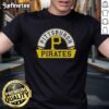 Alt Text: Pretty Pittsburgh Pirates Phase Banner Arch T-Shirt featuring team colors and logo, perfect for fans and casual wear.