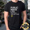 Alt Text: Pretty Public Image Ltd Pil This Is Not The Last Tour 2026 North America T-Shirt featuring vibrant graphic design.