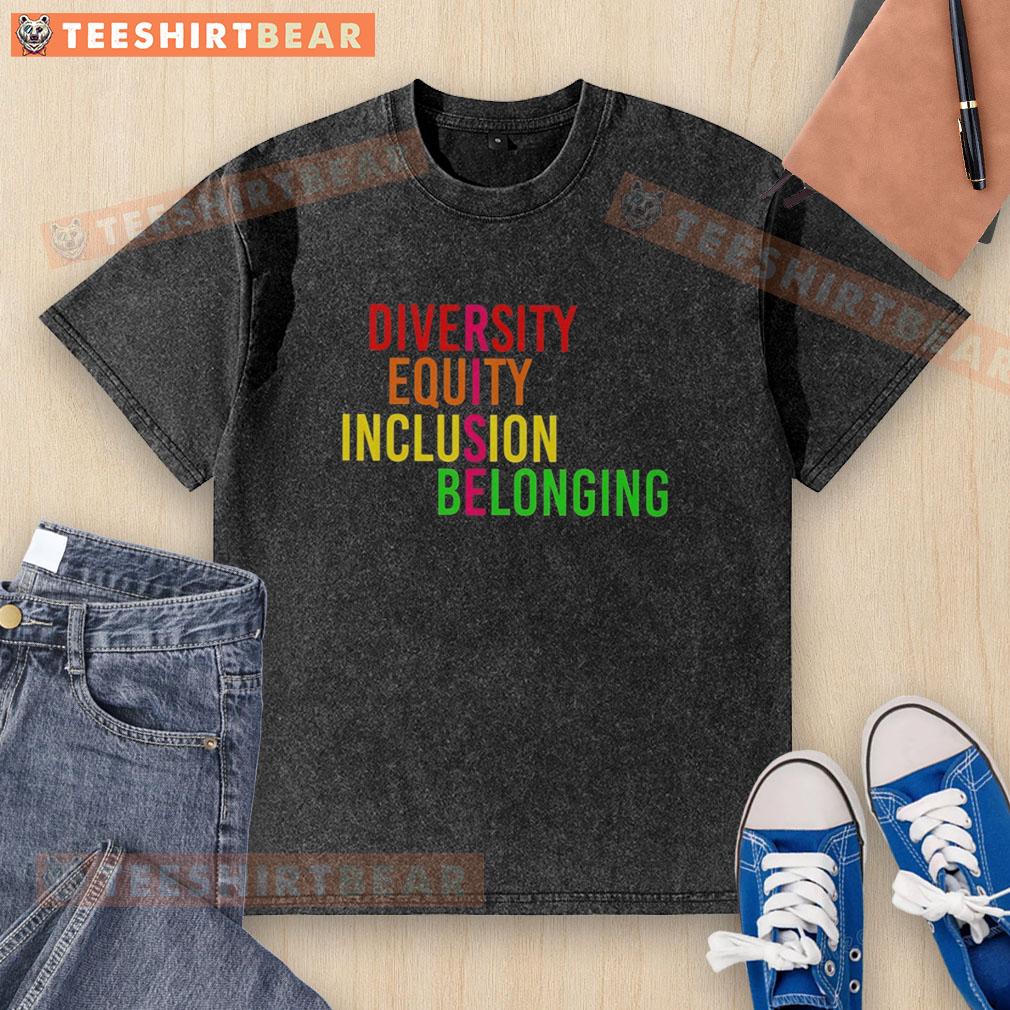 pretty-rise-diversity-equity-inclusion-belonging-washed-t-shirt Pretty Rise Diversity, Equity, Inclusion, Belonging washed t-shirt in vibrant colors, promoting inclusivity and style.