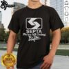 Alt Text: Pretty Septa 'We'Re All Going To Die' T-Shirt design featuring bold text and colorful graphics.