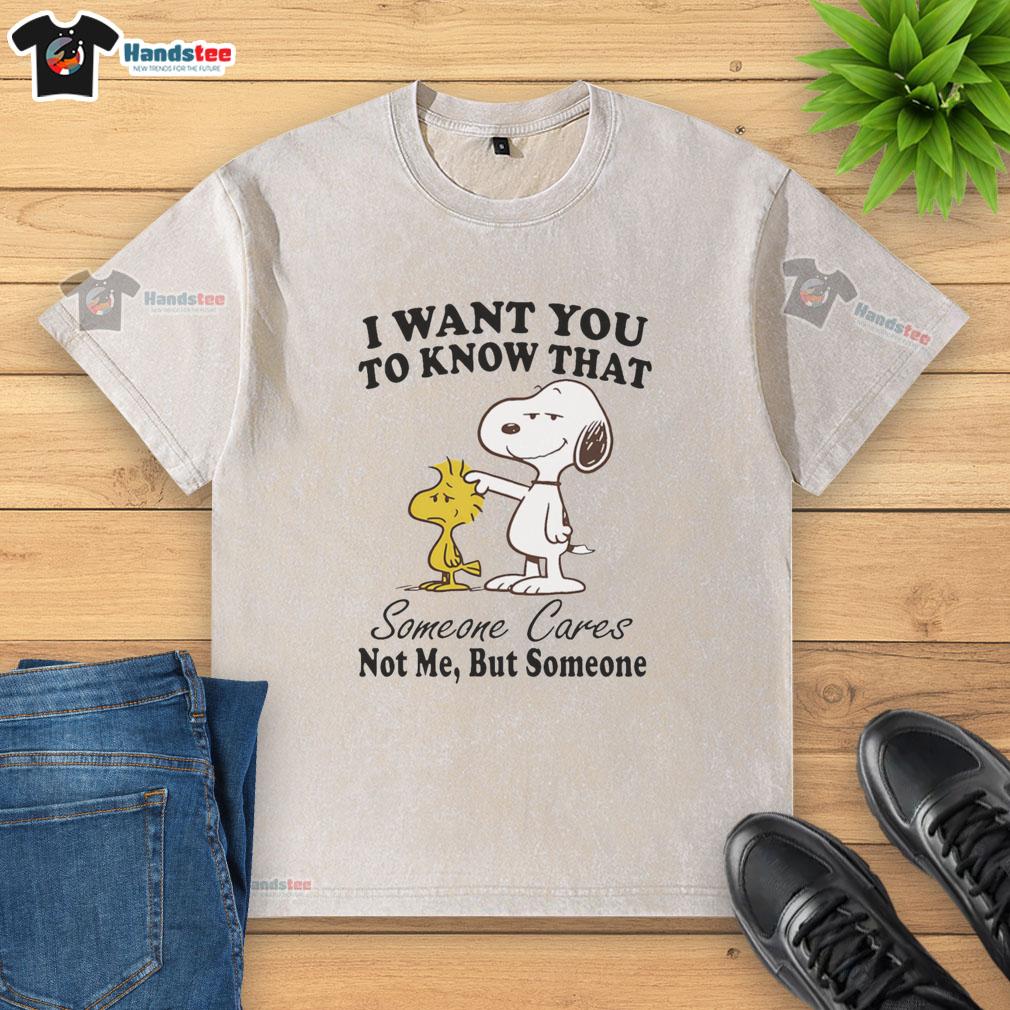 pretty-snoopy-i-want-you-to-know-that-someone-cares-not-me-but-someone-washed-t-shirt Alt Text: Cute Snoopy graphic on a washed t-shirt with the message 'Someone cares, not me, but someone' for casual wear.