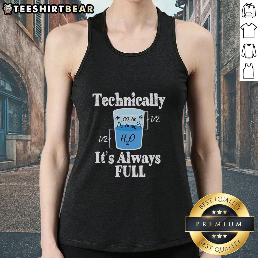 pretty-technically-its-always-full-tank-top Model wearing a 'Pretty Technically It's Always Full' tank top, showcasing a stylish design perfect for casual wear.