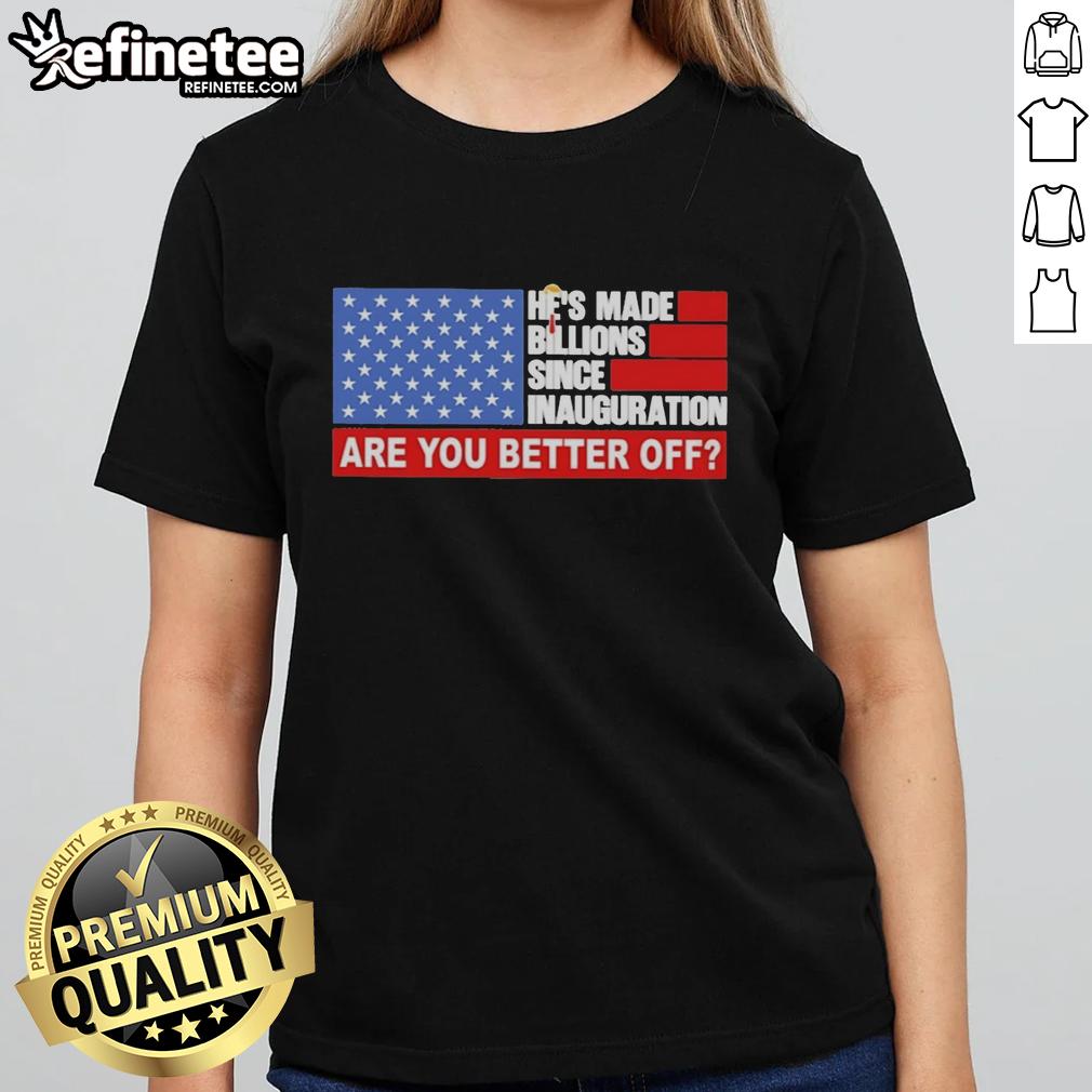 pretty-trump-hair-hes-made-billions-since-inauguration-are-you-better-off-american-flag-ladies-tee Pretty Trump Hair tee featuring American flag, questioning if you're better off since inauguration. Shop now!