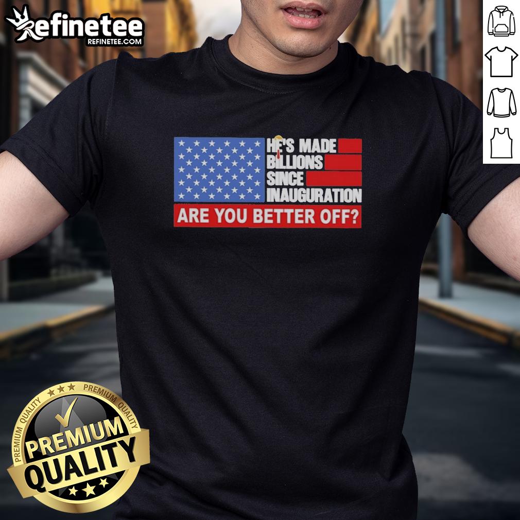 pretty-trump-hair-hes-made-billions-since-inauguration-are-you-better-off-american-flag-t-shirt-1 Pretty Trump Hair t-shirt design with American flag, highlighting his billions since inauguration. Perfect for political fans.