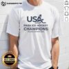 Pretty USA Para Ice Hockey Champions Milano Cortina 2026 T-Shirt design featuring vibrant colors and sports graphics.