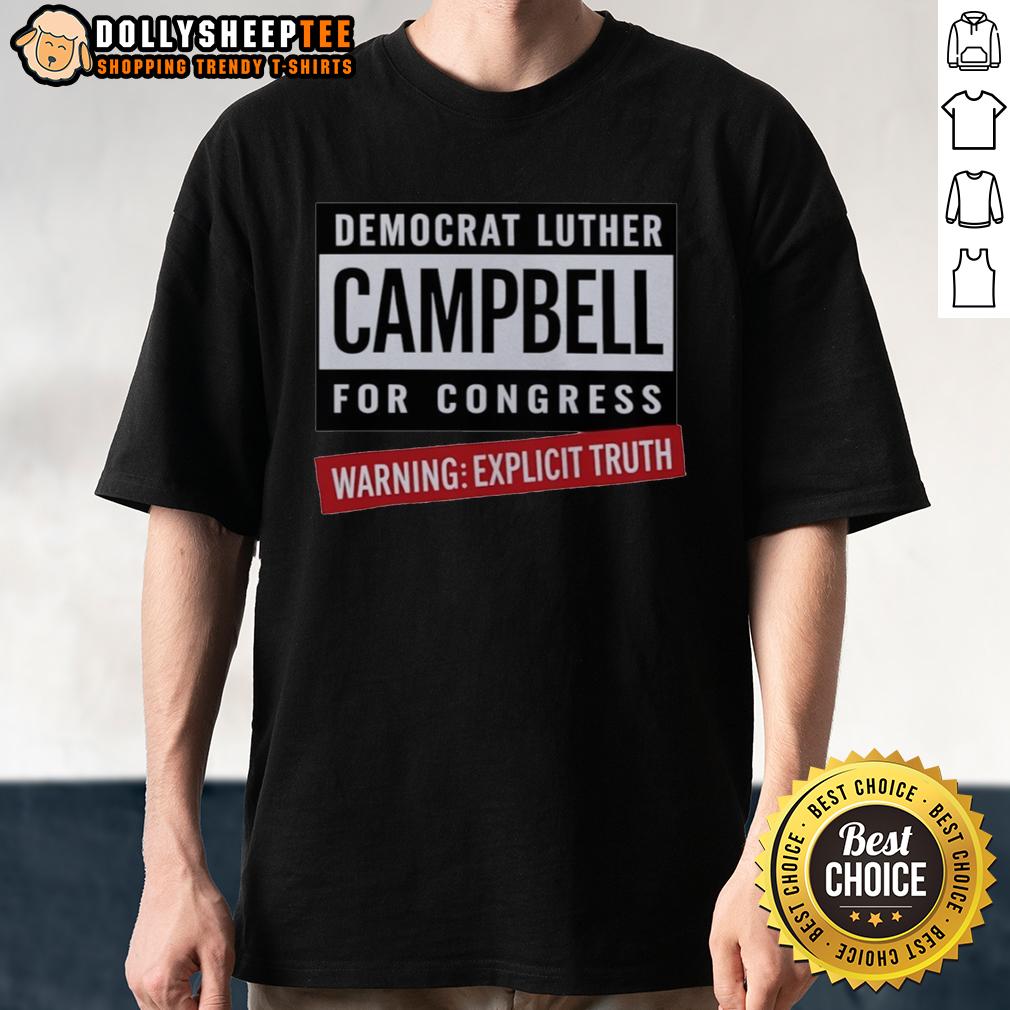 Pretty Warning Explicit Truth Democrat Luther Campbell For Congress T Shirt Pretty Warning Explicit Truth Democrat Luther Campbell For Congress T-Shirt featuring bold graphic design and vibrant colors.