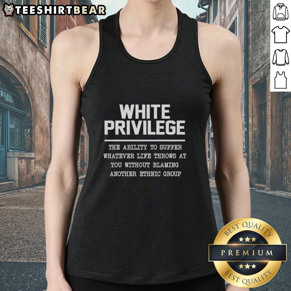 pretty-white-privilege-the-ability-to-suffer-whatever-life-throws-anti-racist-social-justice-tank-top Anti-racist social justice tank top featuring 'Pretty White Privilege' slogan, promoting awareness and conversation.