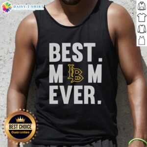 Best Mom Ever tank top featuring Cal State Long Beach design, perfect for proud moms and casual wear.