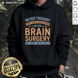 Person wearing a cozy brain hoodie, smiling confidently, embodying the 'Funny Never Thought I Could Look So Good' vibe.