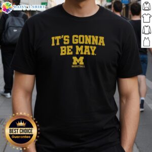 Alt Text: Top Michigan Wolverines Basketball 'It's Gonna Be May' logo T-shirt featuring vibrant colors and team branding.