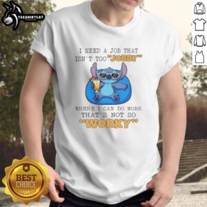 Premium Stitch Drinking Juice T-Shirt: I Need A Job That Isnt Too Jobby, Perfect for casual wear and humor lovers.