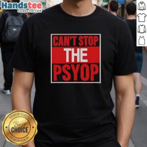 Nice Can'T Stop The Psyop Retro T-Shirt featuring bold graphics and a vintage design in vibrant colors.