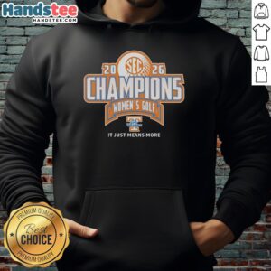 Hot Tennessee Volunteers Lady Vols 2026 SEC Women's Golf Champion It Just Means More T-Shirt - Image 2