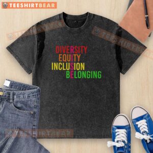 Pretty Rise Diversity, Equity, Inclusion, Belonging washed t-shirt in vibrant colors, promoting inclusivity and style.
