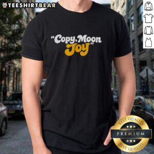 Alt Text: Top Copy Moon Joy Lunar Bassic Design T-Shirt featuring a stylish moon graphic on a comfortable fabric.