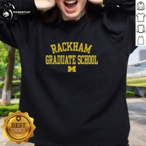 Premium Michigan Wolverines Rackham Graduate School logo sweatshirt featuring team colors and stylish design.