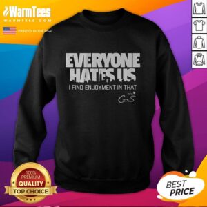 Nice Cam Schlittler Everyone Hates Us sweatshirt featuring bold graphics and a stylish design, perfect for casual wear.