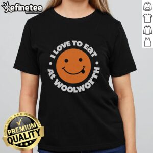Official I Love To Eat At Woolworth Ladies Tee featuring a stylish design perfect for food lovers and casual outings.