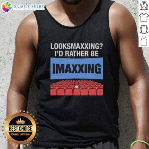 Awesome Looksmaxxing 'I'd Rather Be Movie Maxxing' tank top design featuring a stylish graphic and vibrant colors.