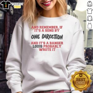 One Direction sweatshirt featuring a quote by Lou Teasdale, perfect for fans and collectors of band merchandise.