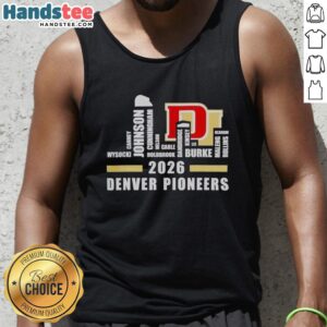 Alt Text: Premium Denver Pioneers Hockey Champions 2026 tank top featuring roster names and city skyline design.