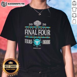 Texas Longhorn NCAA Women's Basketball Final Four 2026 tee for ladies, celebrating the April 3 and 5 championship event.