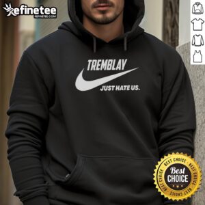 Alt Text: Official Tremblay Just Hate Us Parody Logo Hoodie featuring bold graphic design and vibrant colors.
