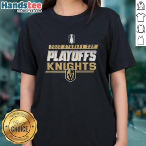 Premium Vegas Golden Knights NHL 2026 Stanley Cup Playoffs ladies tee, featuring team logo and stylish design.