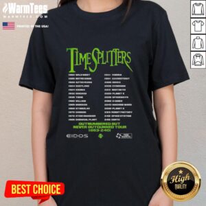Good Timesplitters Outnumbered But Never Outgunned Tour Ladies Tee featuring vibrant design and comfortable fit.