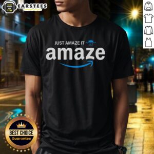 Alt Text: Funny Just Amaze It Amaze Amazon Logo T-Shirt design featuring a playful twist on the Amazon logo.
