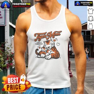 Awesome Tiger Mom Love is Purrrfect tank top featuring a vibrant tiger graphic, perfect for proud moms and casual wear.