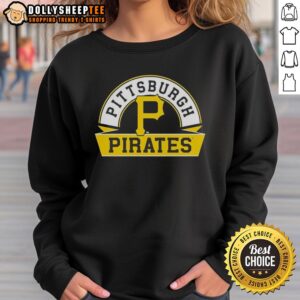 Good Pittsburgh Pirates Phase Banner Arch Sweatshirt featuring team colors and logo for fans and sports enthusiasts.