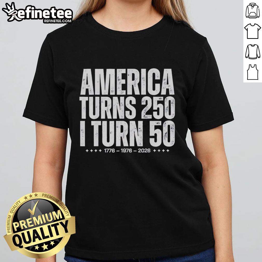 top-america-turns-250-i-turn-50-1976-50th-birthday-ladies-tee 50th birthday ladies tee featuring 'Top America Turns 250, I Turn 50' design, perfect for celebrating a milestone birthday.