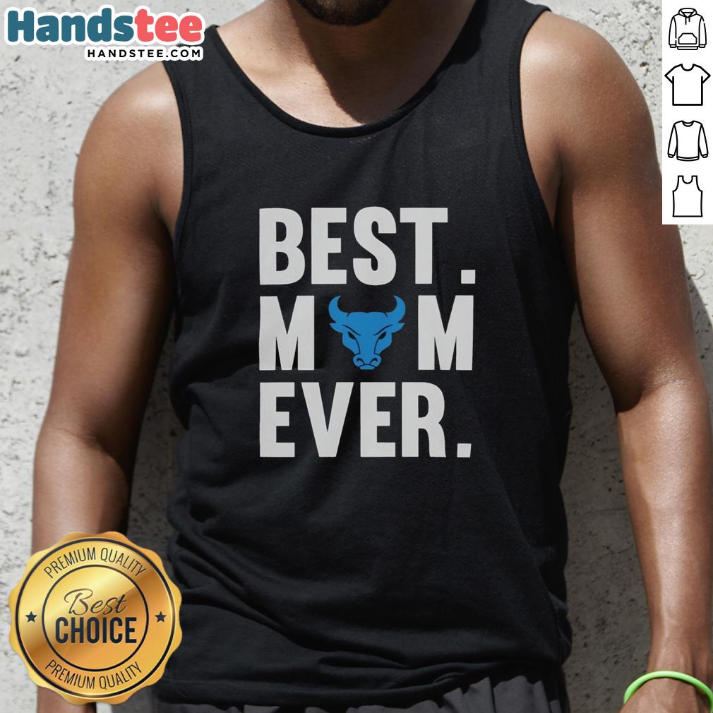 top-buffalo-bulls-football-best-mom-ever-mothers-day-tank-top Top Buffalo Bulls Football 'Best Mom Ever' Mother's Day tank top featuring a stylish design for proud moms.