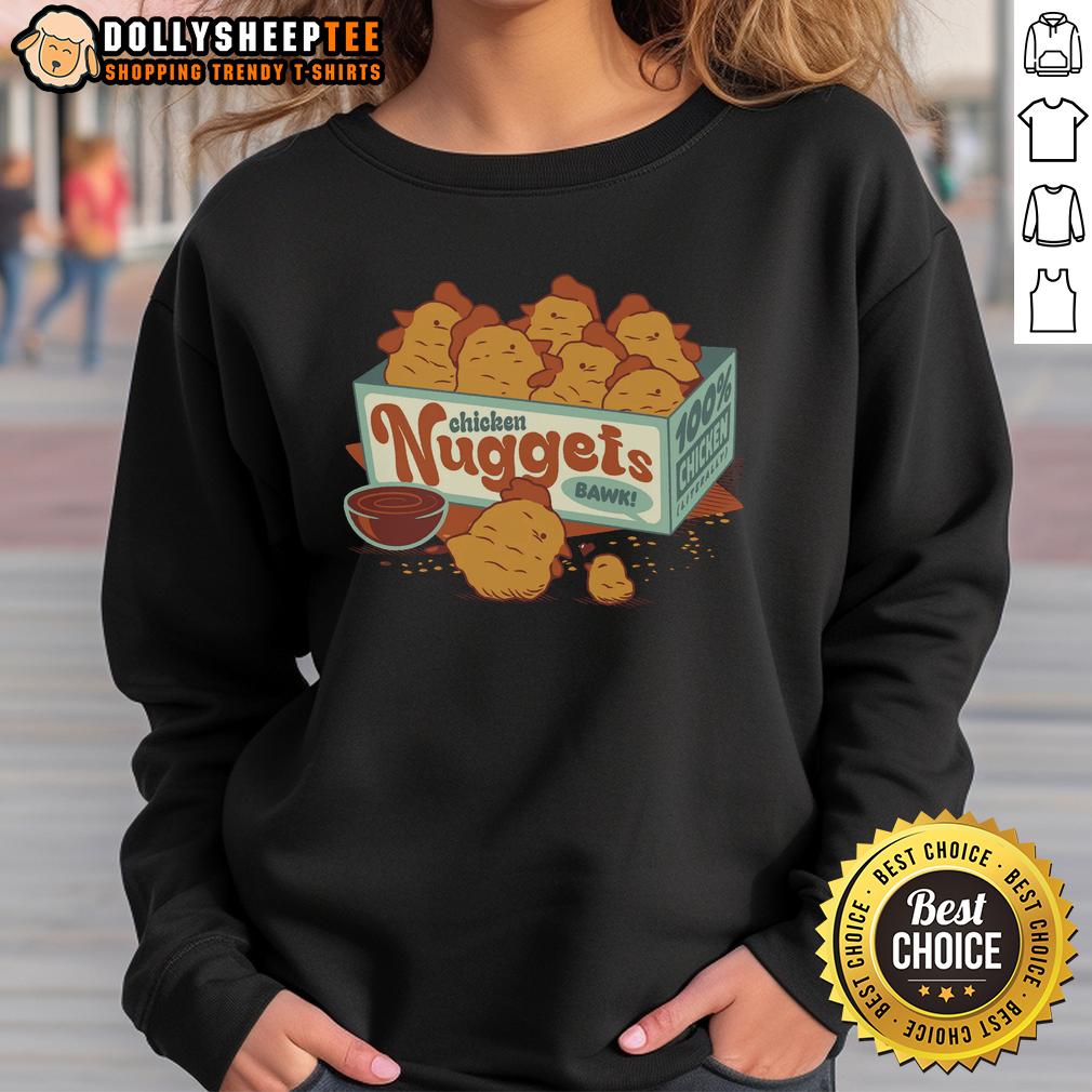 Top Chicken Nuggets Bawk 100% Chicken Sweatshirt Cozy sweatshirt featuring 'Top Chicken Nuggets Bawk 100 Chicken' design, perfect for chicken nugget lovers.