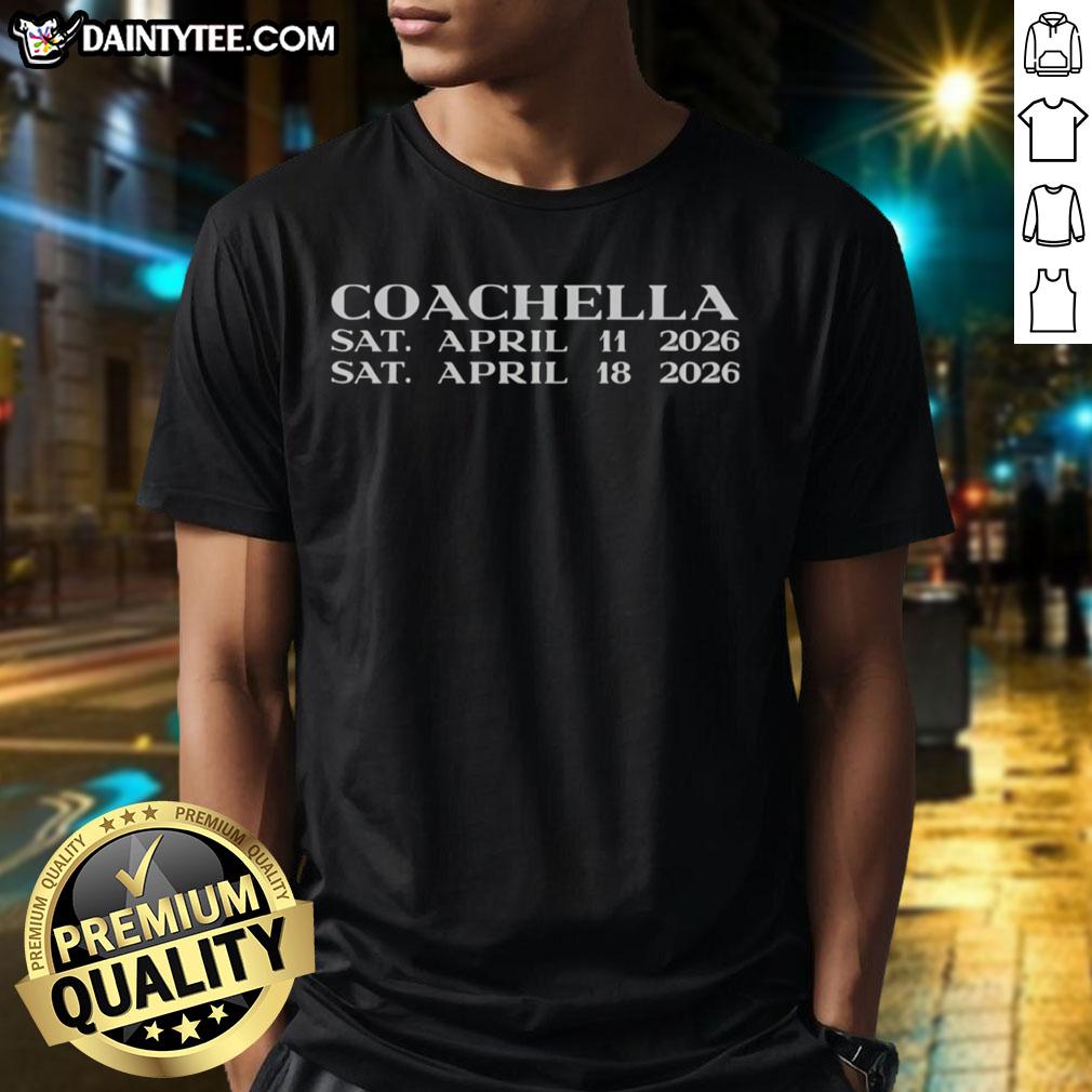 top-coachella-sat-april-11-2026-and-sat-april-18-2026-t-shirt-1 Top Coachella T-Shirt for April 11 and April 18, 2026, featuring vibrant design and festival-themed graphics.
