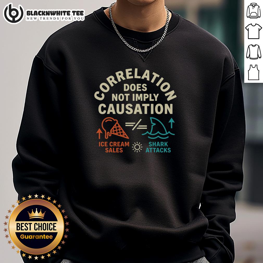 Top Correlation Does Not Imply Causation Sweatshirt Stylish 'Top Correlation Does Not Imply Causation' sweatshirt design for science enthusiasts and data lovers.